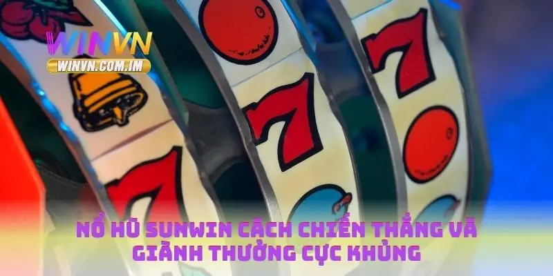 Nổ hũ Sunwin